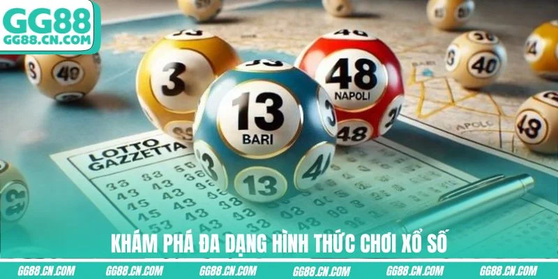 Khám phá đa dạng hình thức chơi xổ số